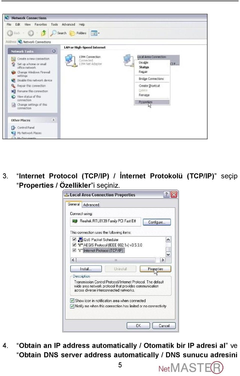 Obtain an IP address automatically / Otomatik bir IP