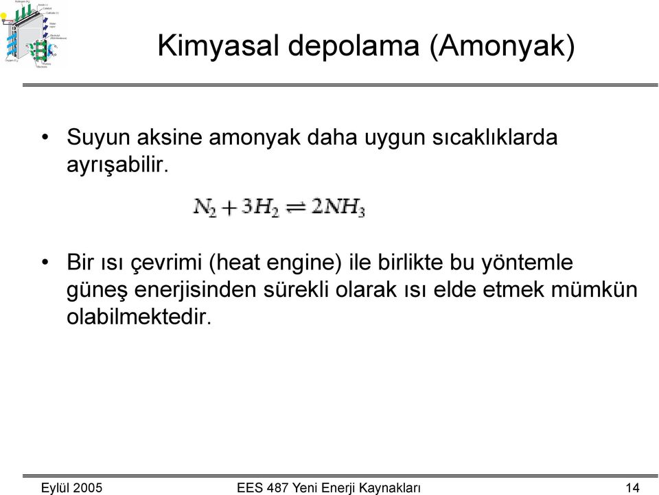 Bir ısı çevrimi (heat engine) ile birlikte bu yöntemle güneş