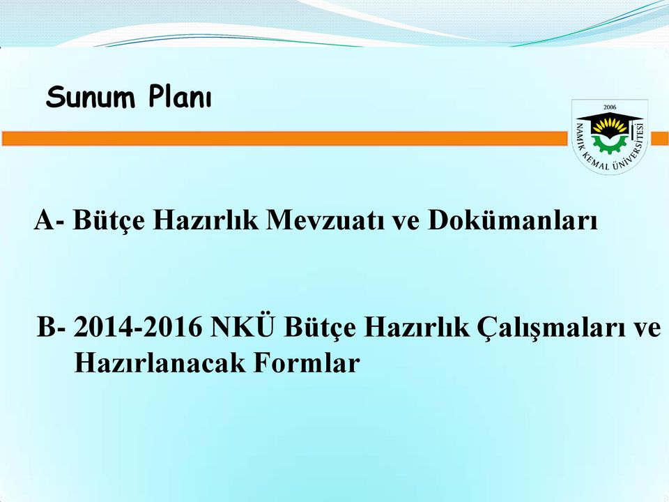 2014-2016 NKÜ Bütçe Hazırlık