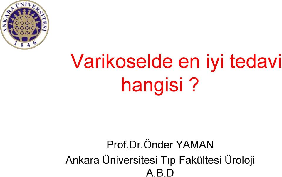 Önder YAMAN Ankara