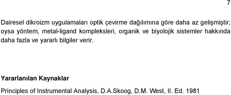 sistemler hakkında daha fazla ve yararlı bilgiler verir.