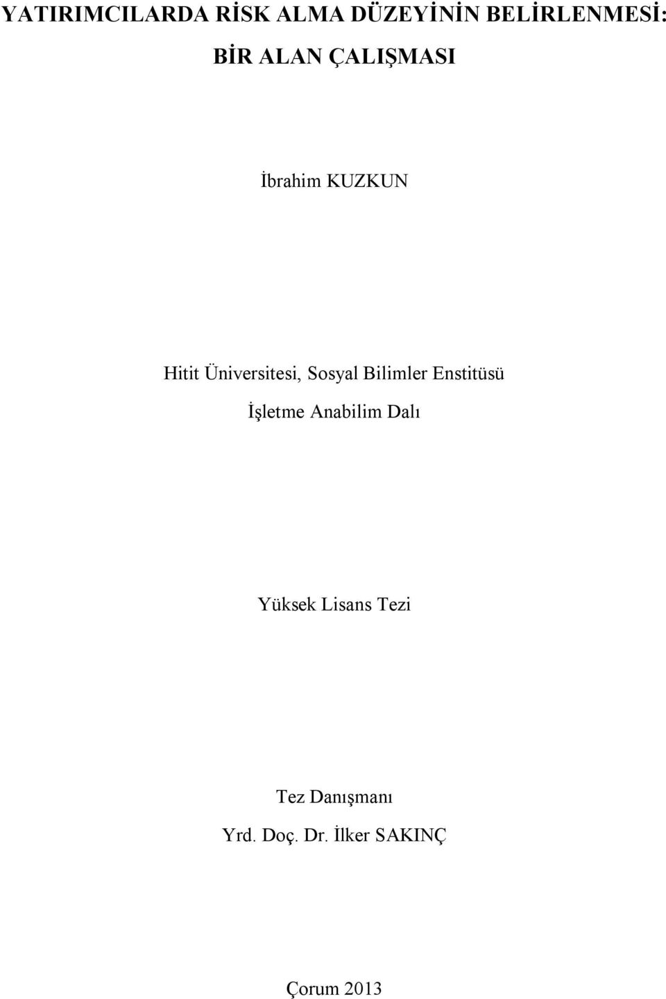 Sosyal Bilimler Enstitüsü İşletme Anabilim Dalı Yüksek