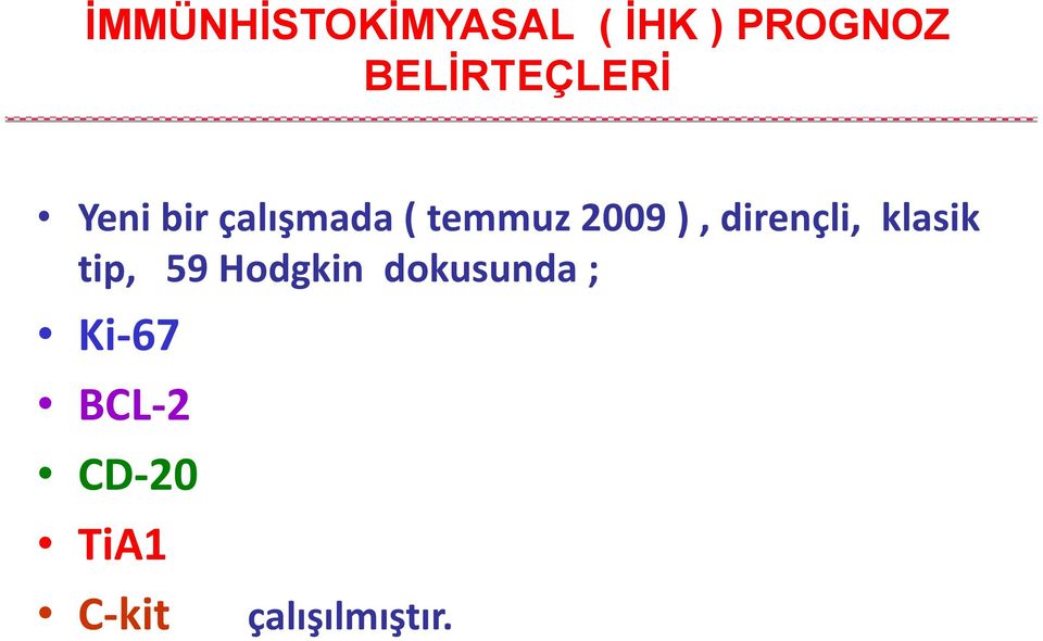 2009 ), dirençli, klasik tip, 59 Hodgkin