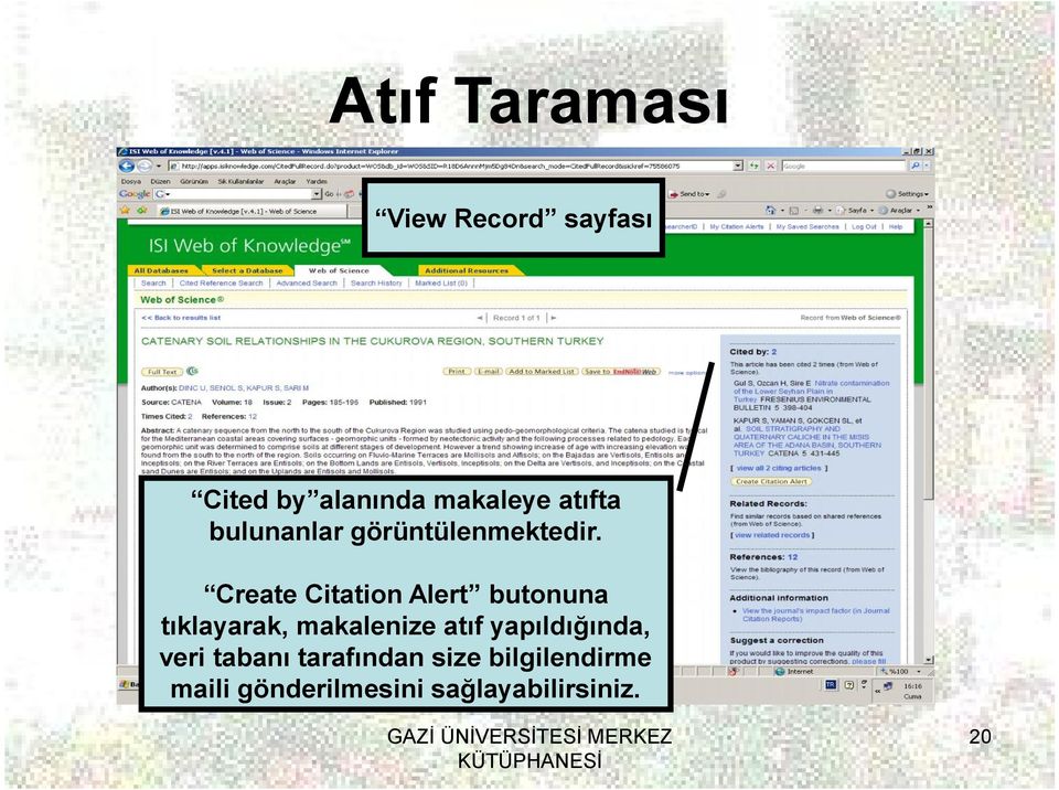 Create Citation Alert butonuna tıklayarak, makalenize atıf