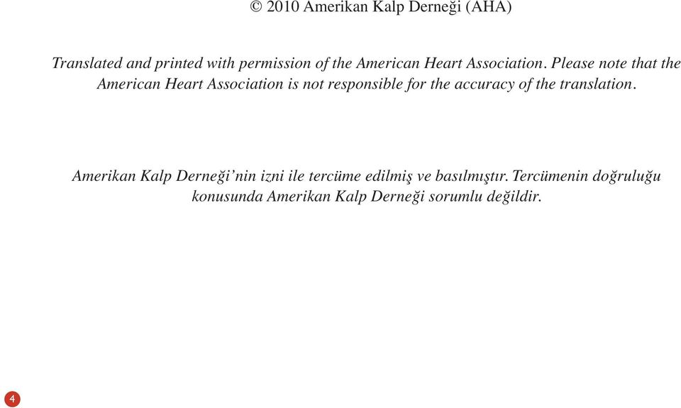 Please note that the American Heart Association is not responsible for the accuracy of