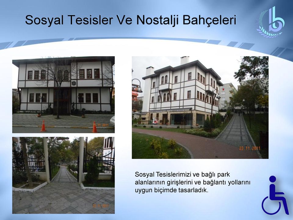 bağlı park alanlarının girişlerini