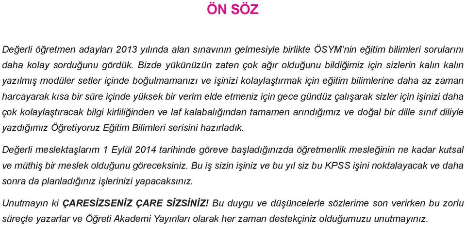 kısa bir süre içinde yüksek bir verim elde etmeniz için gece gündüz çalışarak sizler için işinizi daha çok kolaylaştıracak bilgi kirliliğinden ve laf kalabalığından tamamen arındığımız ve doğal bir