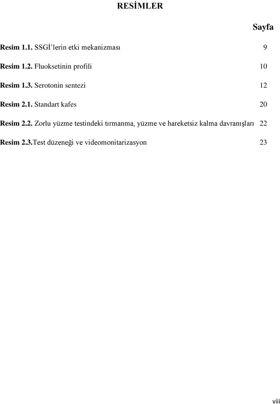 2. Zorlu yüzme testindeki tırmanma, yüzme ve hareketsiz kalma