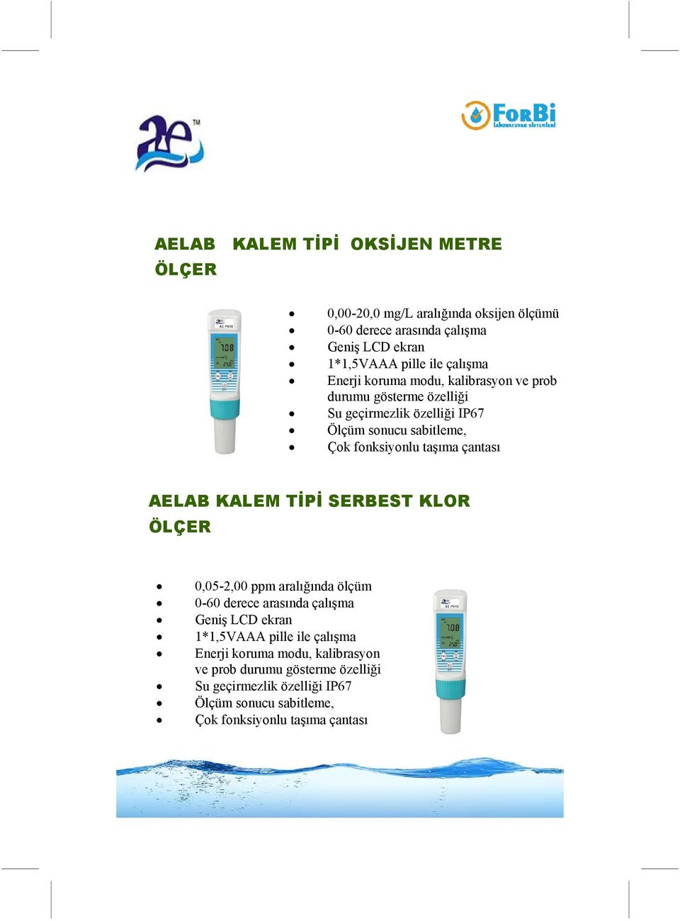 taşıma çantası AELAB KALEM TİPİ SERBEST KLOR ÖLÇER 0,05-2,00 ppm aralığında ölçüm 0-60 derece arasında çalışma Geniş LCD ekran 1*1,5VAAA pille ile