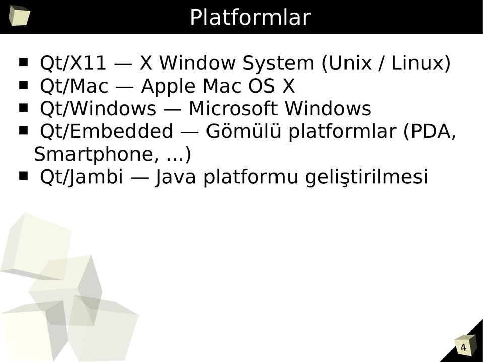 Microsoft Windows Qt/Embedded Gömülü platformlar