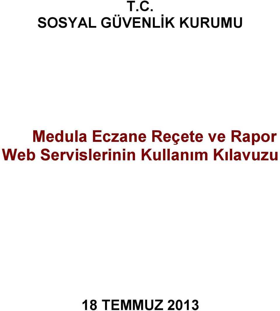 Reçete ve Rapor Web