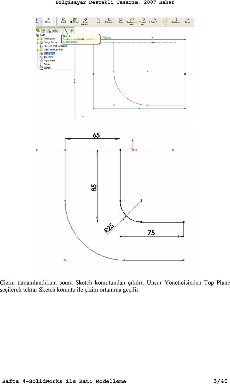 Unsur Yöneticisinden Top Plane seçilerek