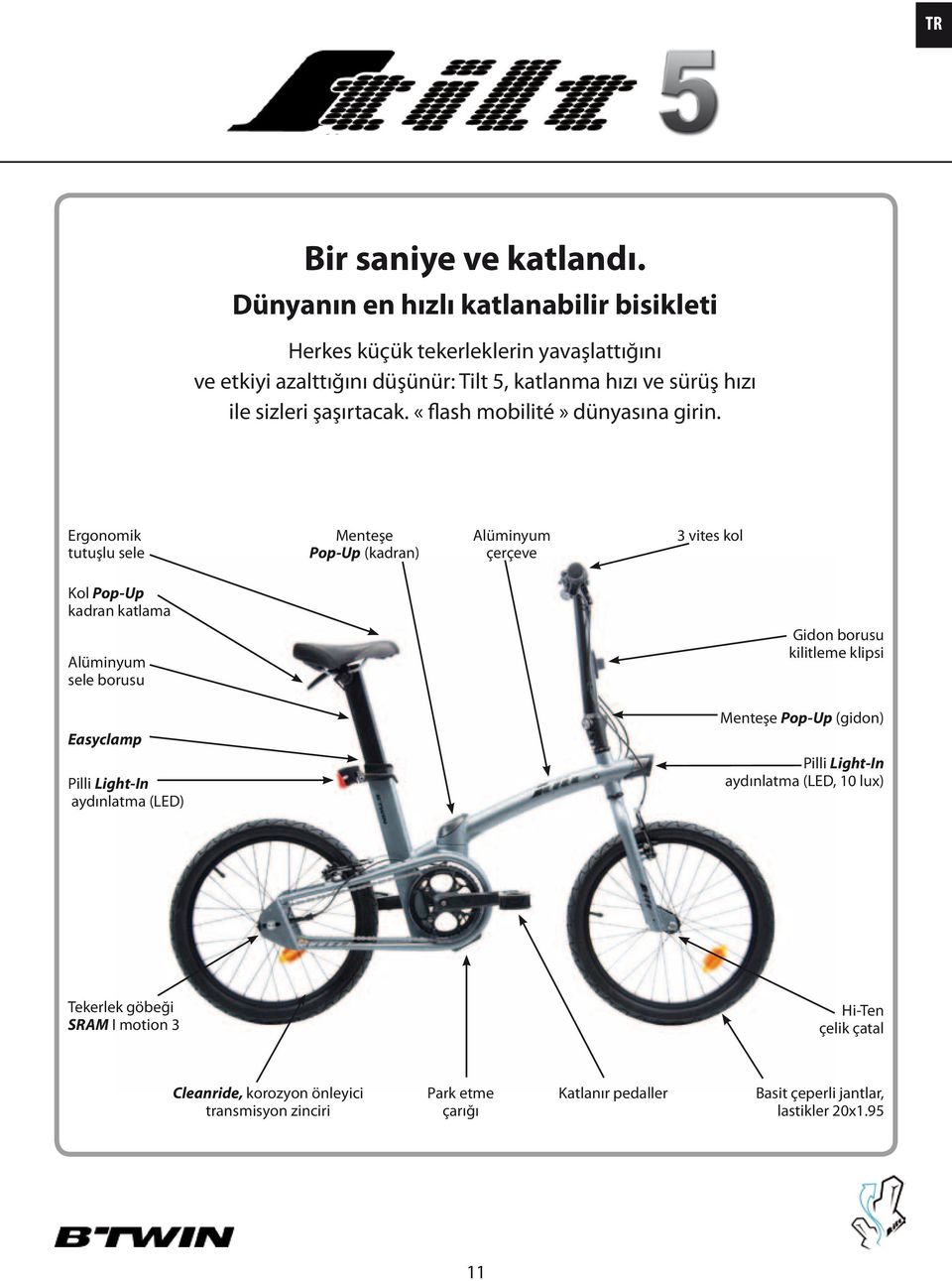 AİLEYE HOŞ GELDİNİZ. Katlanabilir bir Btwin Tilt bisiklet satın almaya  karar verdiniz ve size teşekkür ederiz. - PDF Ücretsiz indirin