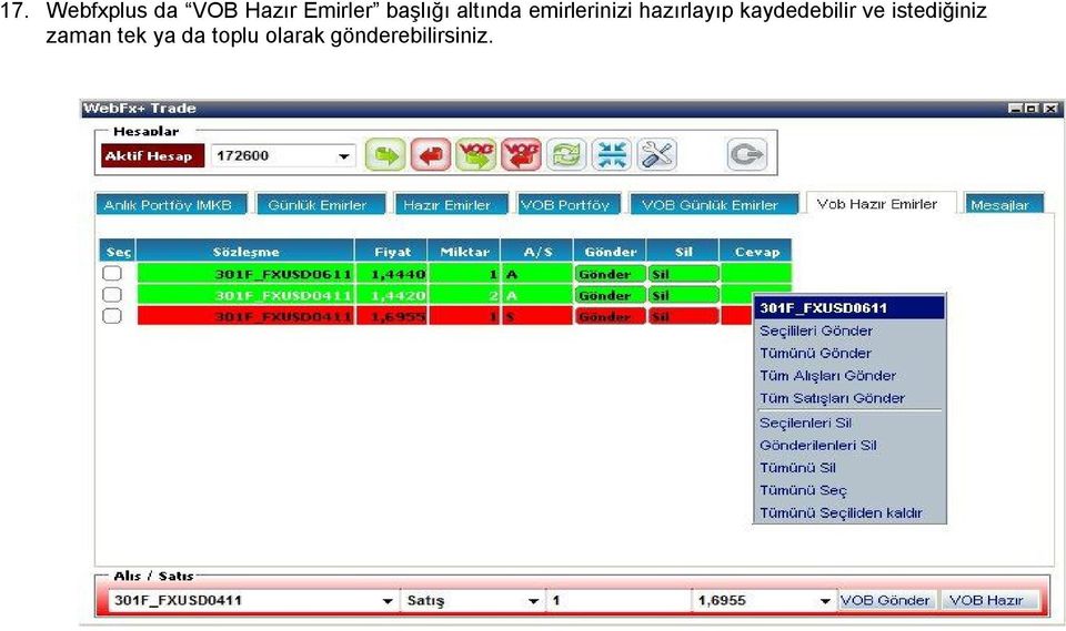 hazırlayıp kaydedebilir ve