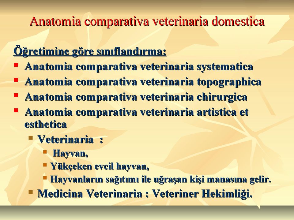 veterinaria chirurgica Anatomia comparativa veterinaria artistica et esthetica Veterinaria : Hayvan,