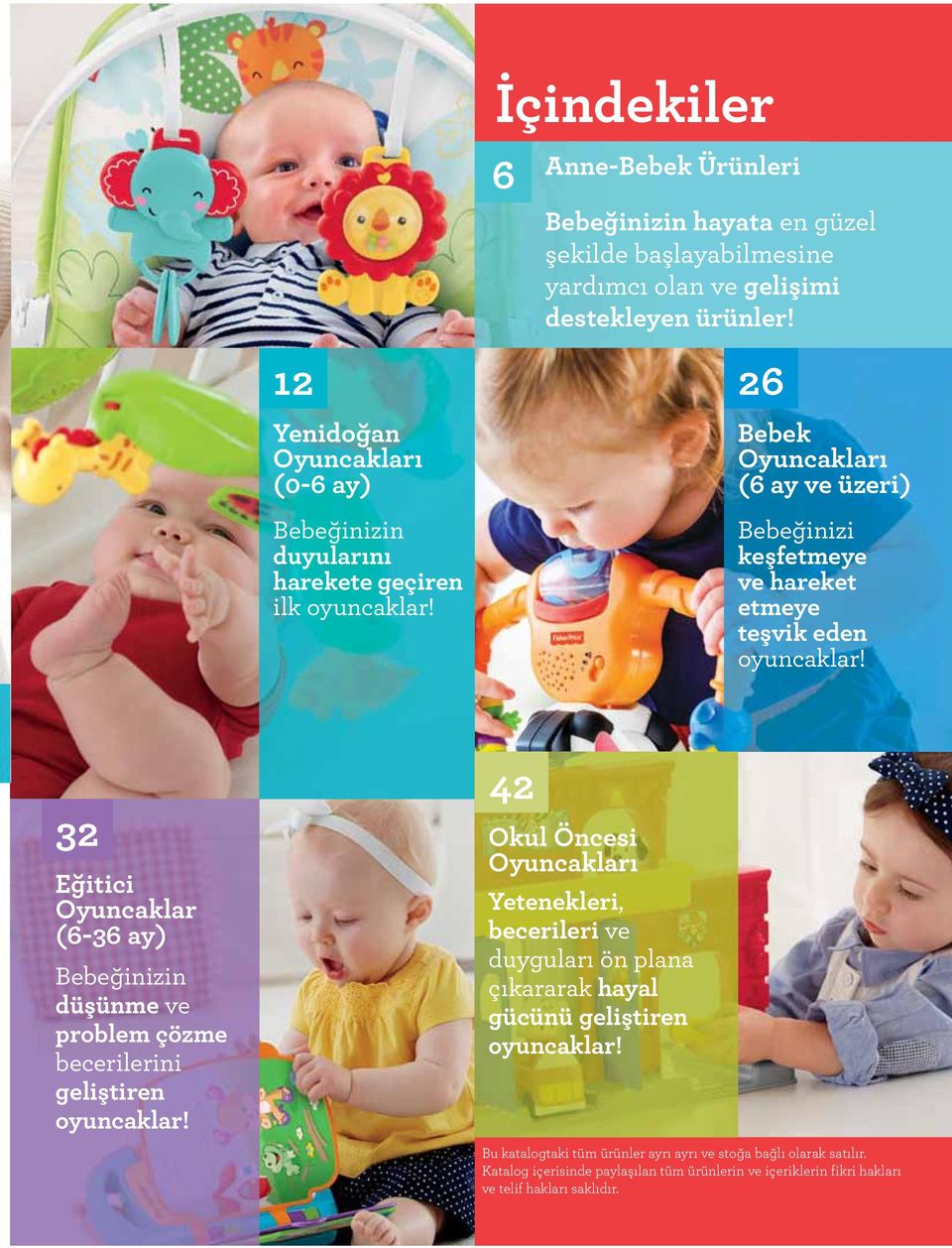 26 Bebek Oyuncakları (6 ay ve üzeri) Bebeğinizi keşfetmeye ve hareket etmeye teşvik eden oyuncaklar!