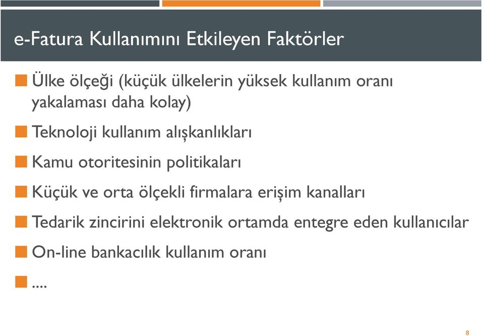 otoritesinin politikaları Küçük ve orta ölçekli firmalara erişim kanalları Tedarik