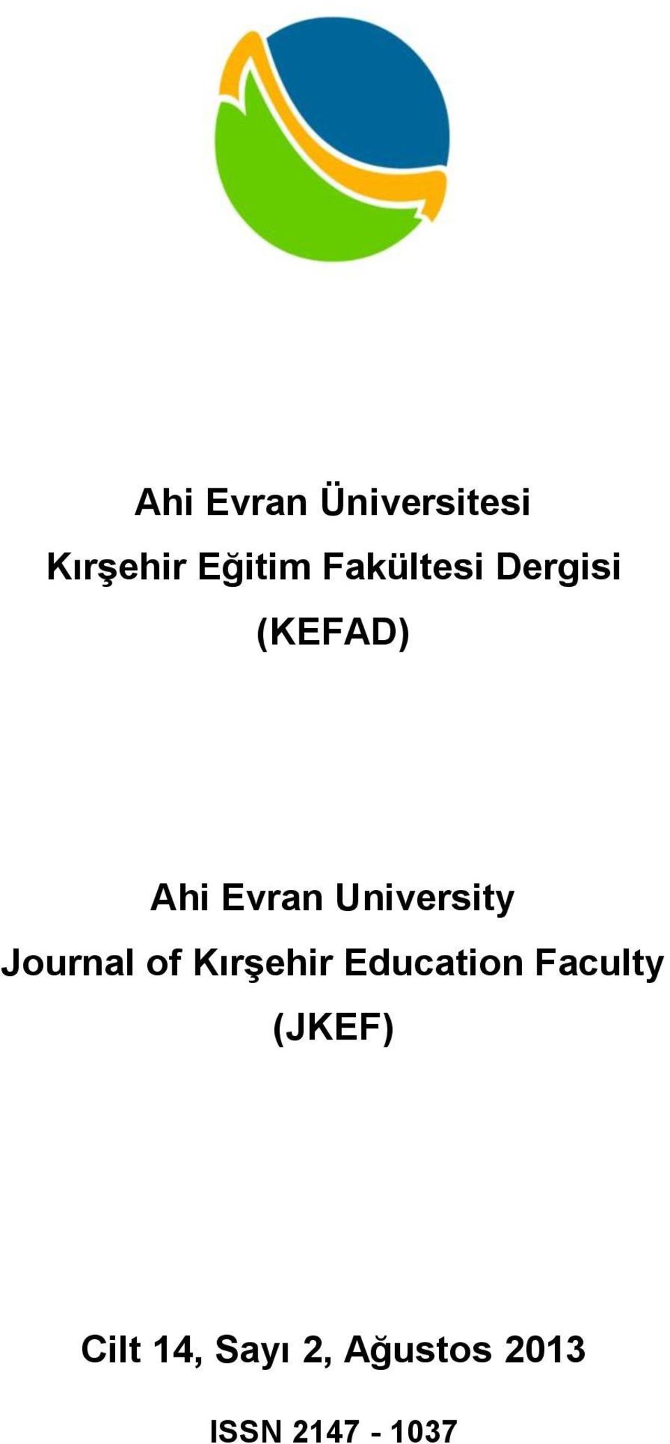 of Kırşehir Education Faculty (JKEF)