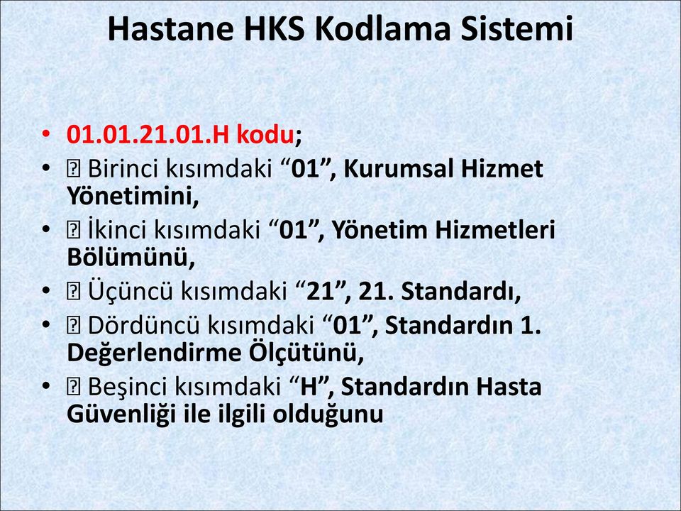 kısımdaki 01, Yönetim Hizmetleri Bölümünü, Üçüncü kısımdaki 21, 21.