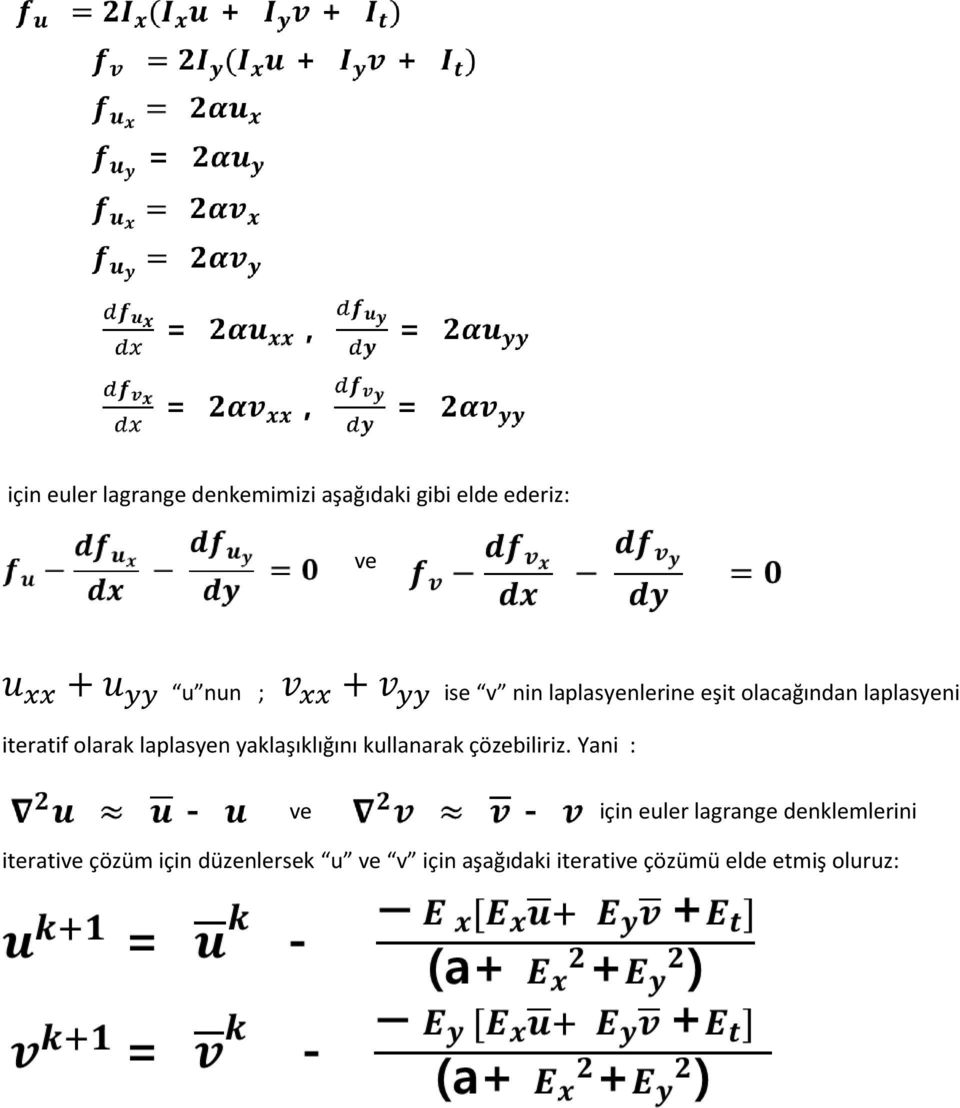 laplasyen yaklaşıklığını kullanarak çözebiliriz.