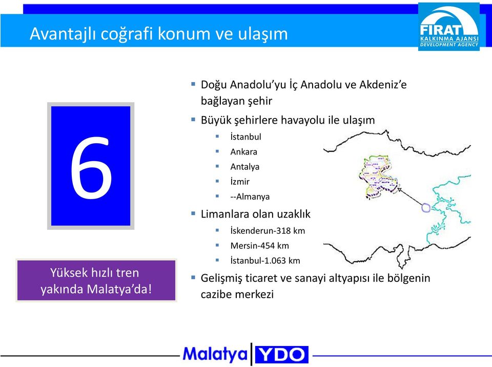 ulaşım İstanbul Ankara Antalya İzmir --Almanya Limanlara olan uzaklık İskenderun-318