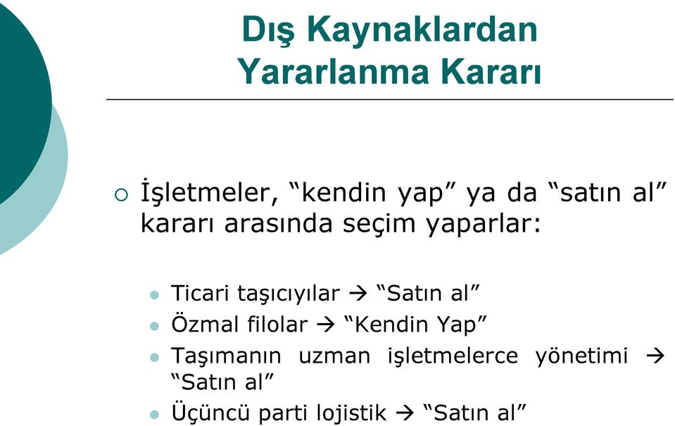 taşıcıyılar Satın al Özmal filolar Kendin Yap Taşımanın