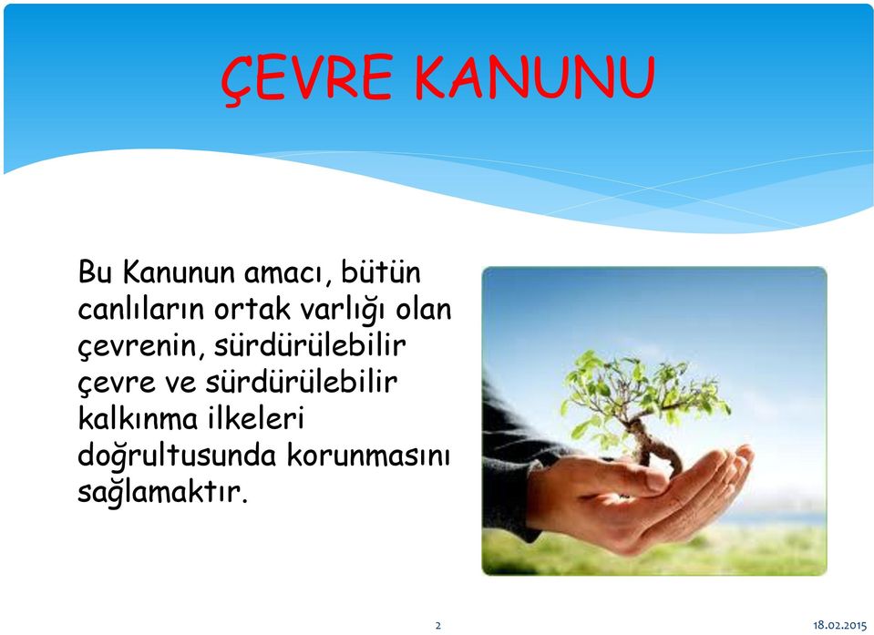 sürdürülebilir çevre ve sürdürülebilir