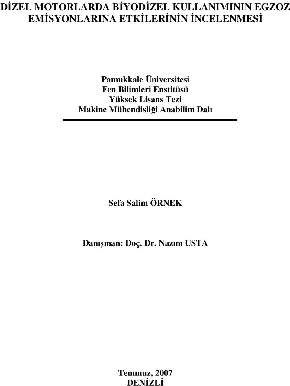 Enstitüsü Yüksek Lisans Tezi Makine Mühendisliği Anabilim Dalı