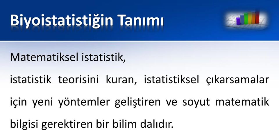 istatistiksel çıkarsamalar için yeni yöntemler