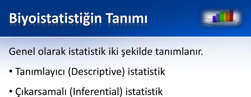 Tanımlayıcı (Descriptive) istatistik