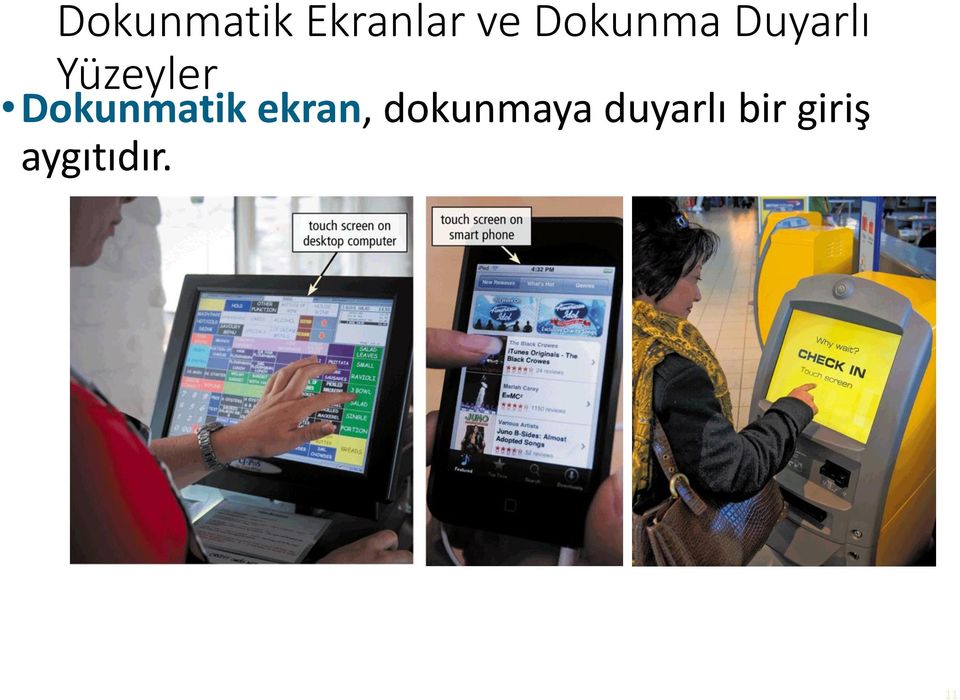 Dokunmatik ekran,