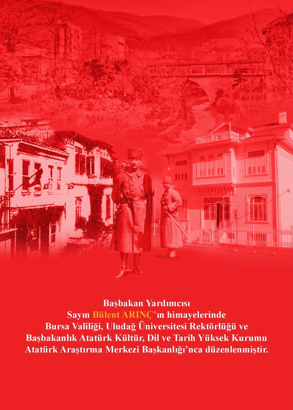 Rektörlüğü ve Başbakanlık Atatürk Kültür,