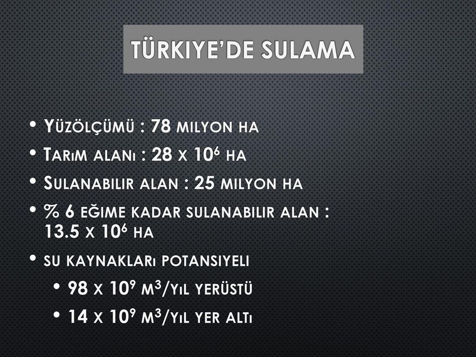 KADAR SULANABILIR ALAN : 13.