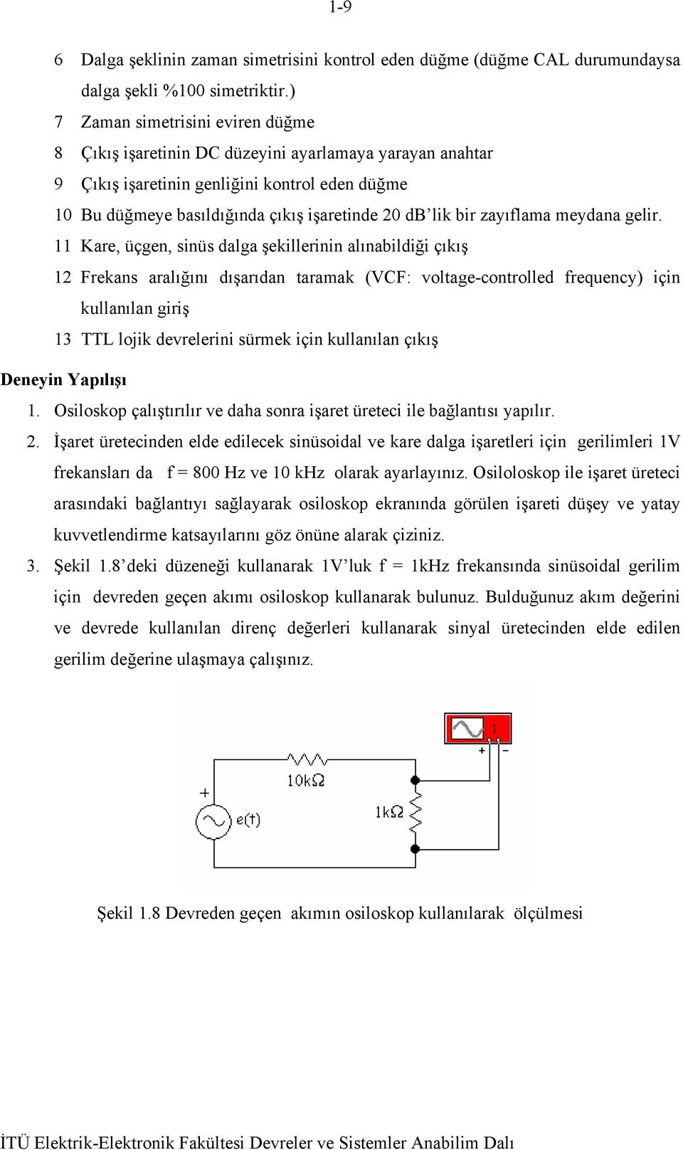 meydana gelir.