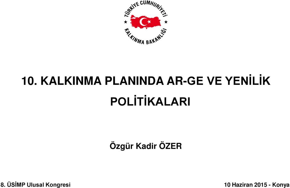 Kadir ÖZER 8.