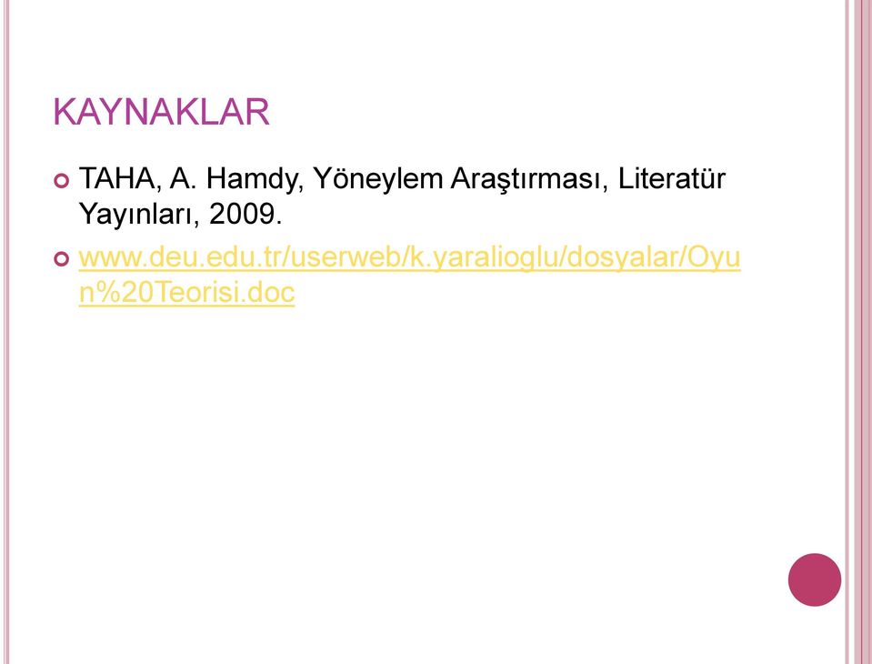 Literatür Yayınları, 2009. www.deu.