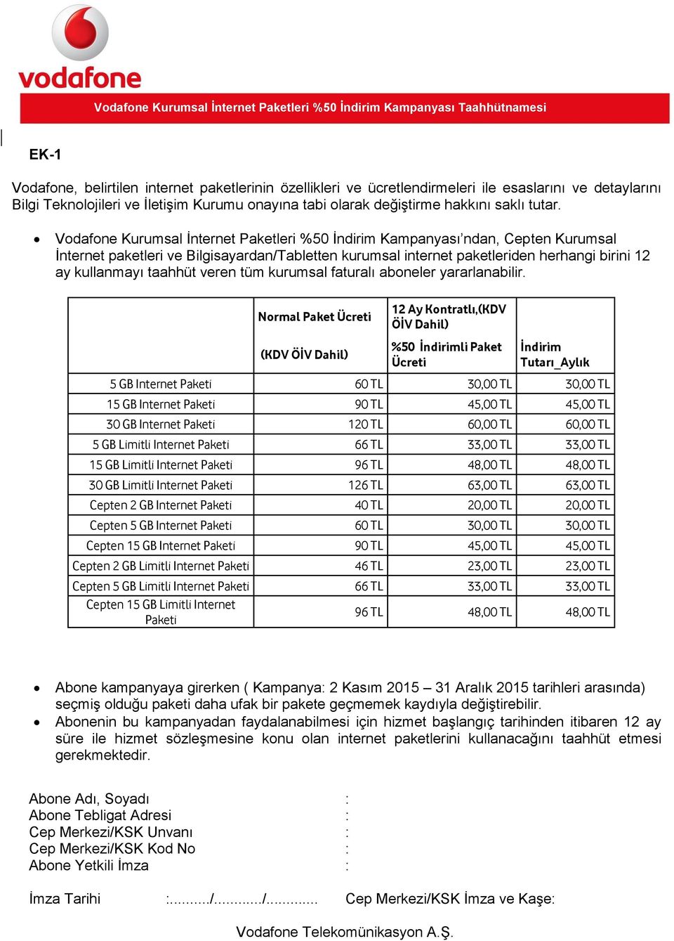 Vodafone Kurumsal İnternet Paketleri %50 İndirim Kampanyası Taahhütnamesi -  PDF Ücretsiz indirin