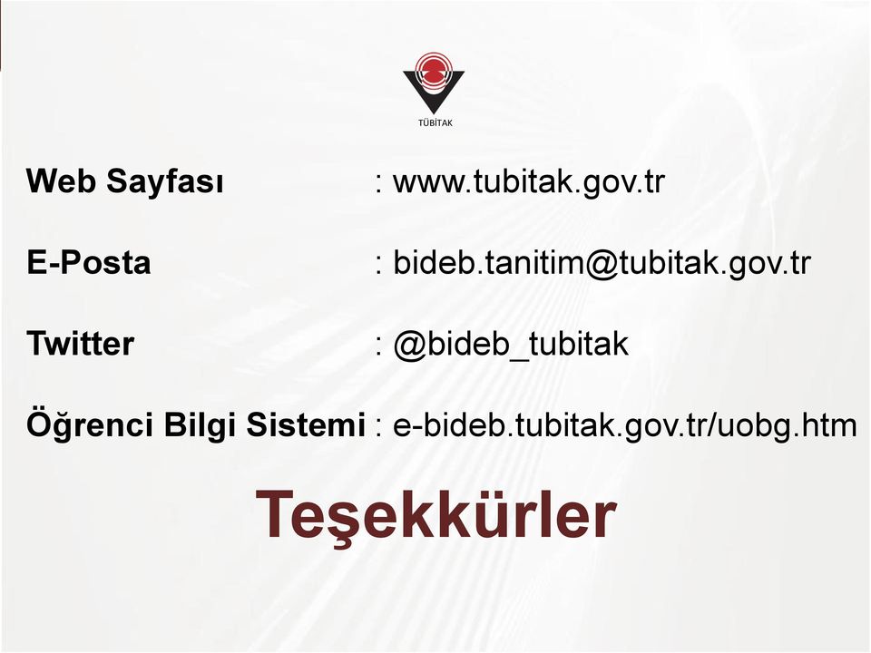 gov.tr : @bideb_tubitak Öğrenci Bilgi