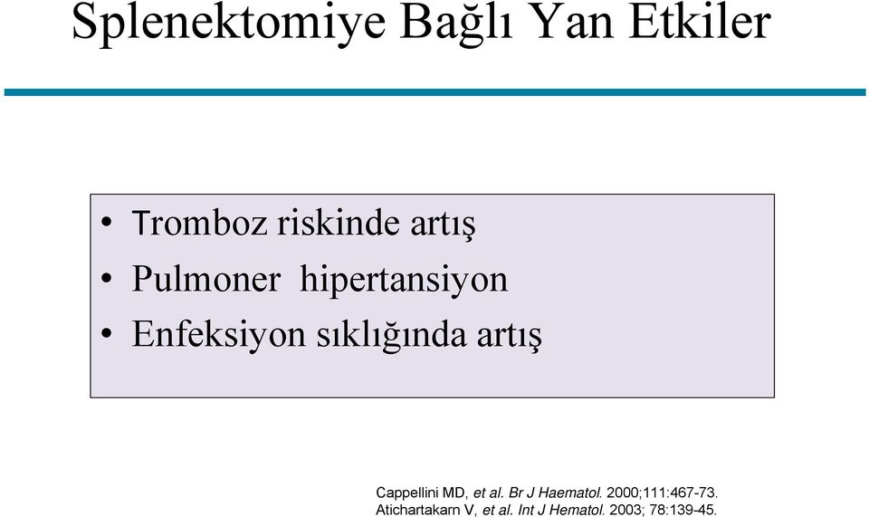 artış Cappellini MD, et al. Br J Haematol.