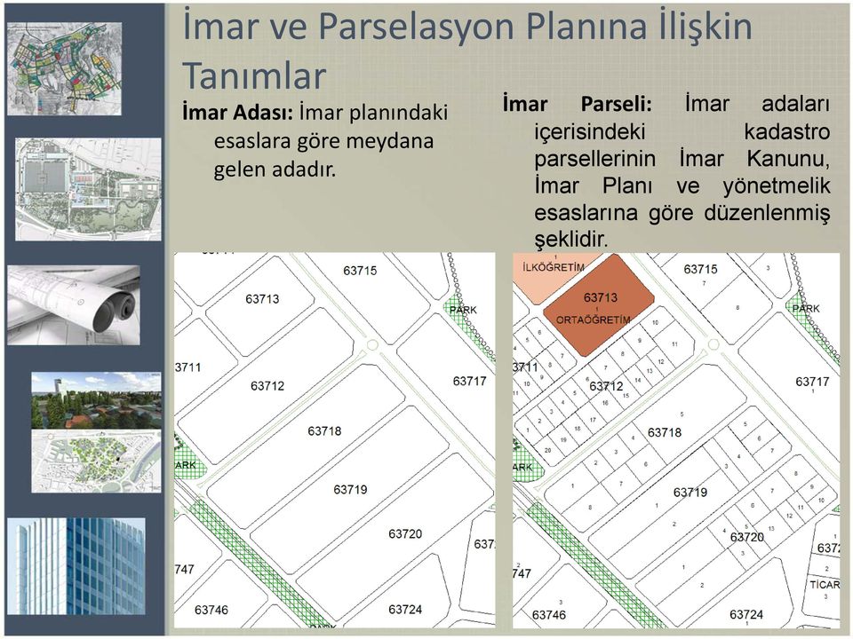 İmar Parseli: İmar adaları içerisindeki kadastro