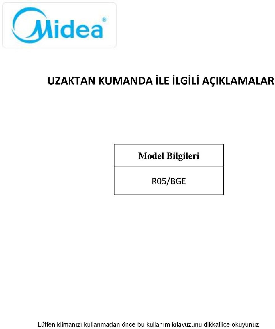 R05/BGE Lütfen klimanızı