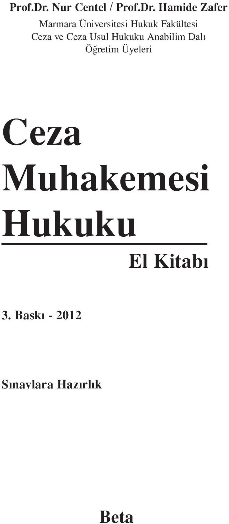 Hamide Zafer Marmara Üniversitesi Hukuk Fakültesi Ceza