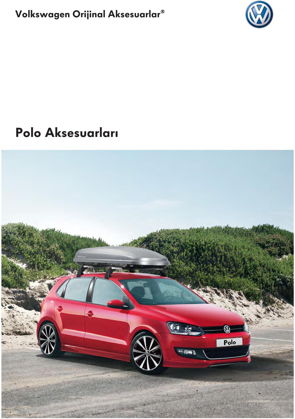 Volkswagen Orijinal Aksesuarlar. Polo Aksesuarları - PDF Ücretsiz indirin