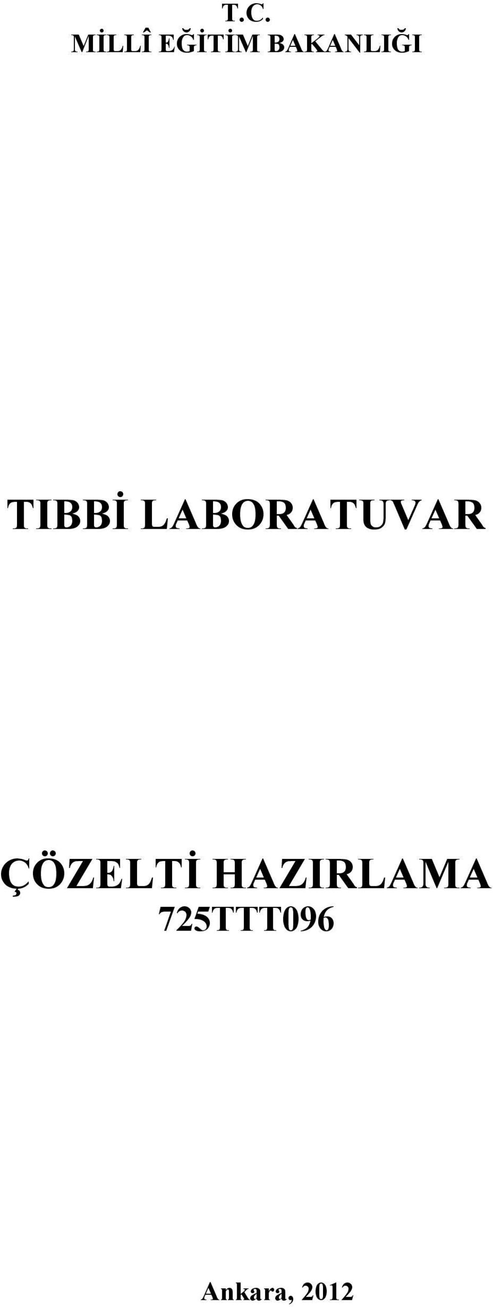 LABORATUVAR ÇÖZELTİ