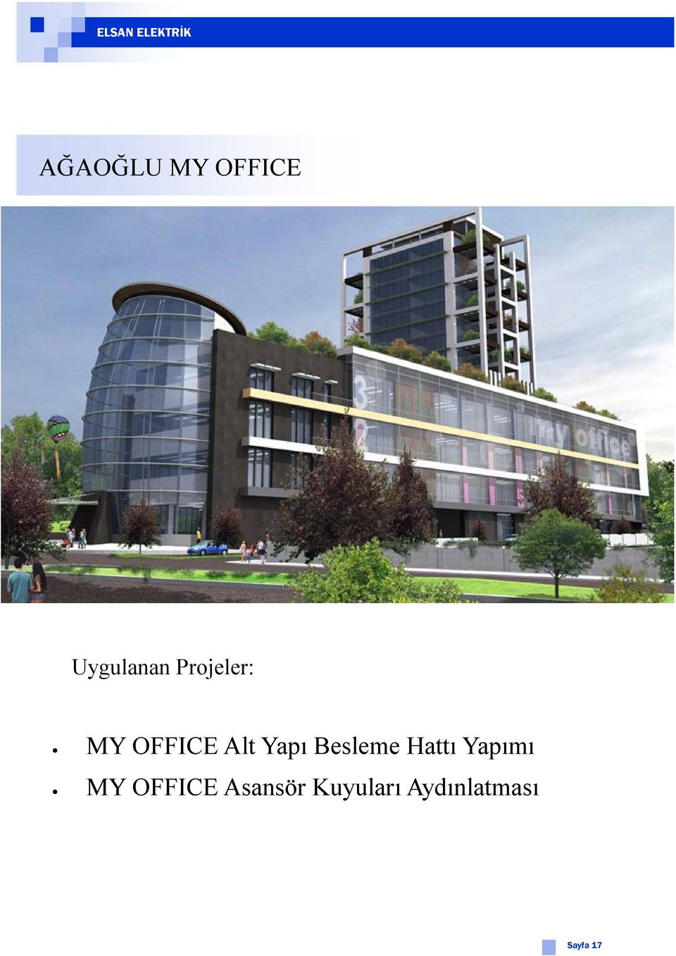 Besleme Hattı Yapımı MY OFFICE