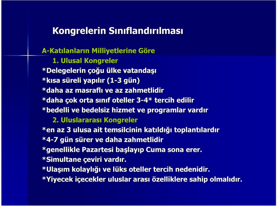 3-4* 3 tercih edilir *bedelli ve bedelsiz hizmet ve programlar vardır 2.