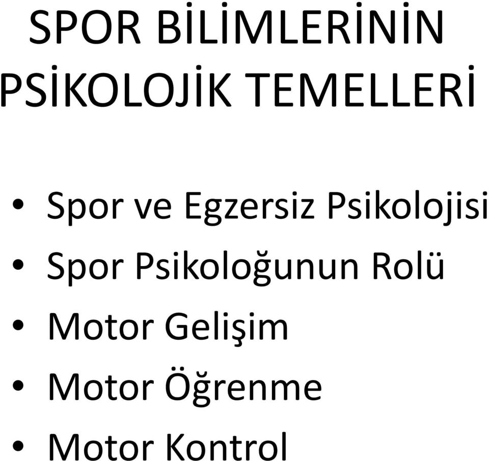 Psikolojisi Spor Psikoloğunun