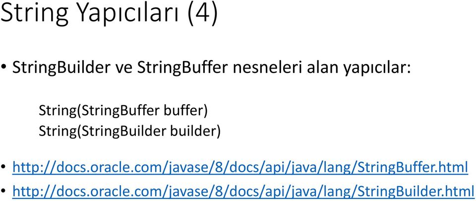 http://docs.oracle.com/javase/8/docs/api/java/lang/stringbuffer.