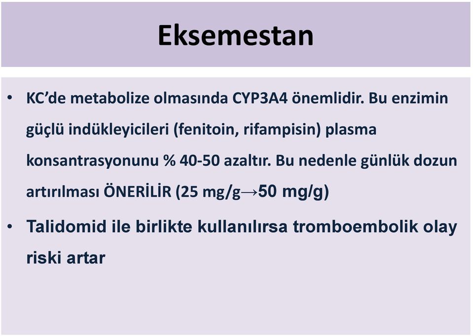 konsantrasyonunu % 40-50 azaltır.