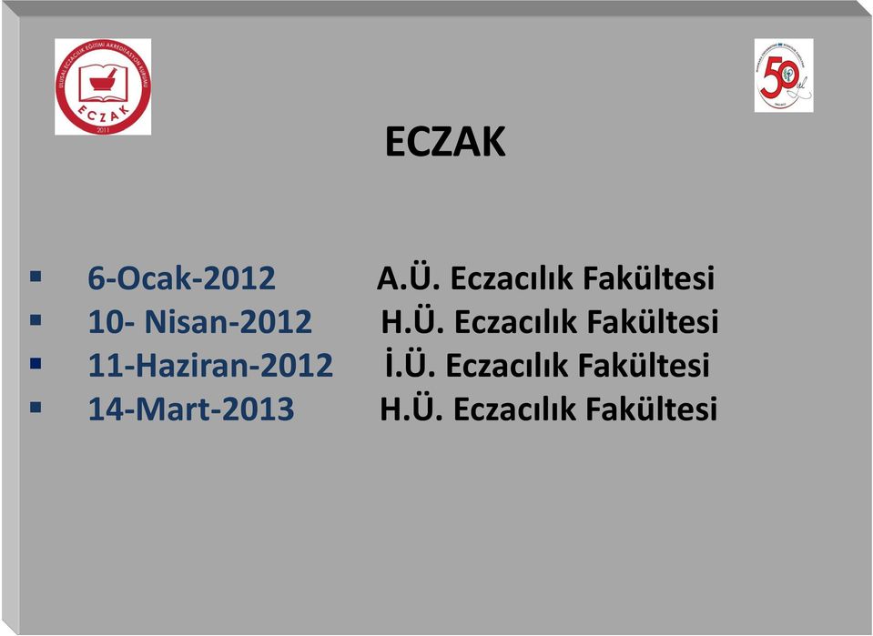 Eczacılık Fakültesi H.Ü.